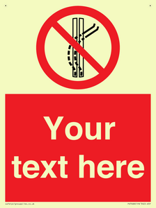 Custom prohibition Do not leave the tow track